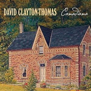 David Clayton-Thomas - Canadiana  CD